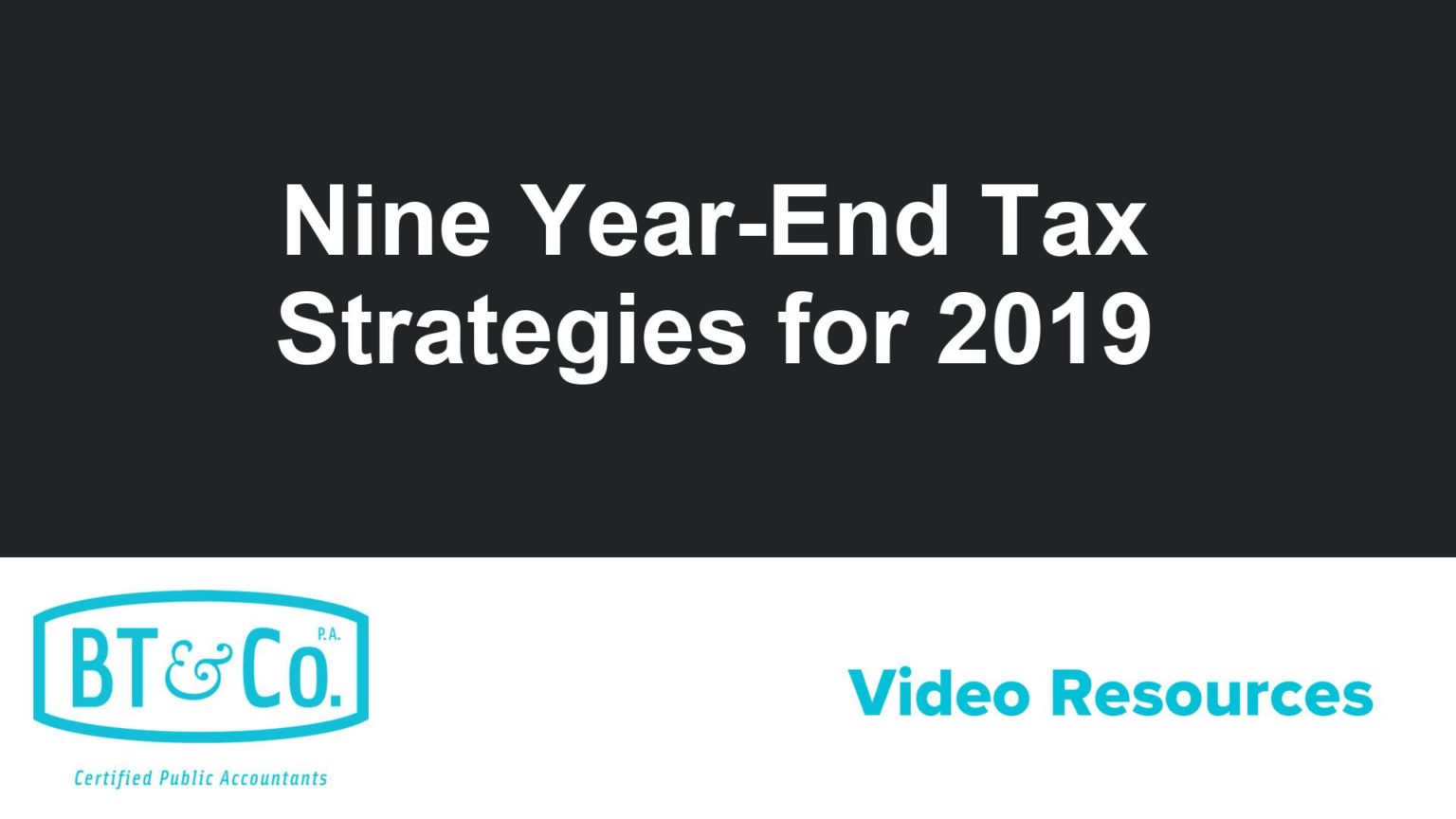 Nine Year-End Tax Strategies for 2019