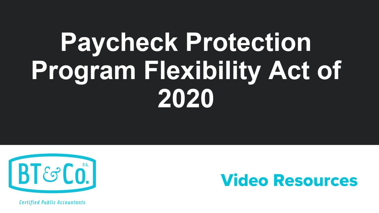 Paycheck Protection Program Flexibility Act of 2020