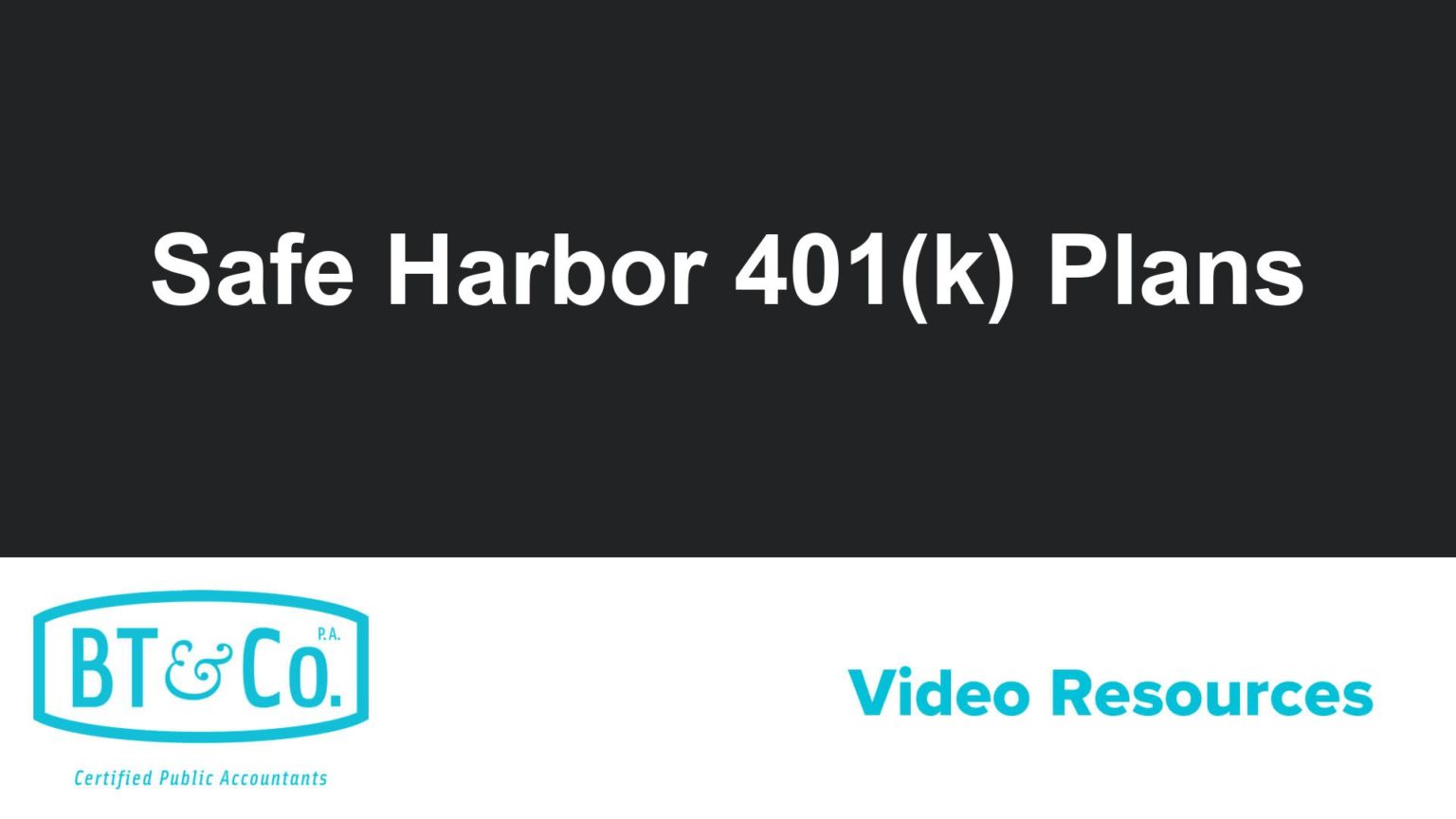 Safe Harbor 401(k) Plans