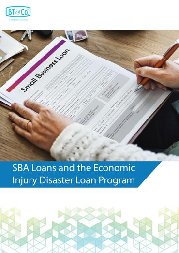 SBA Economic Injury Disaster Loan Program - BT&Co., P.A.