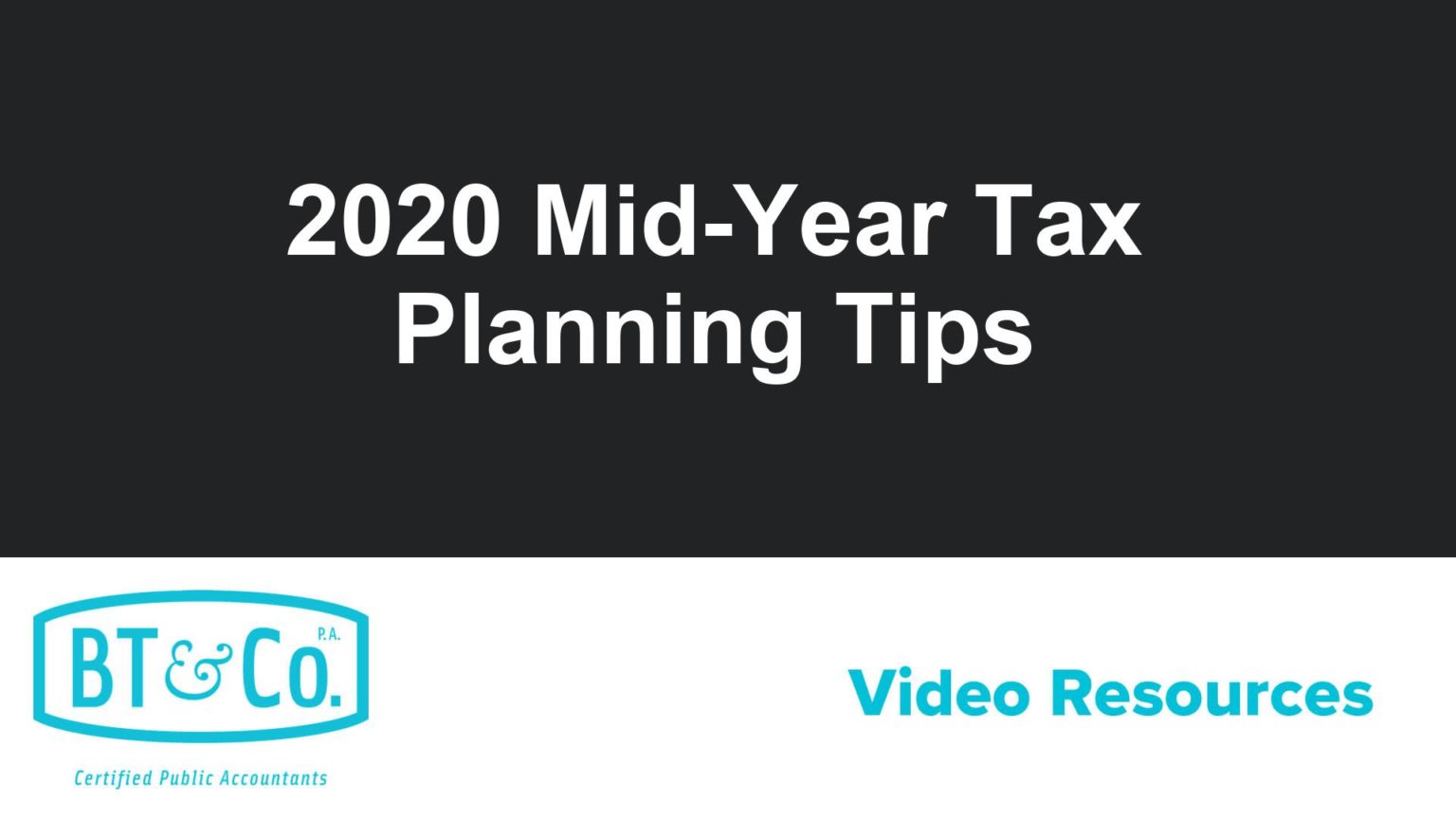 2020 Mid-Year Tax Planning Tips