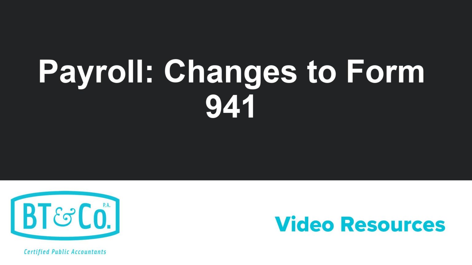 Payroll: Changes to Form 941