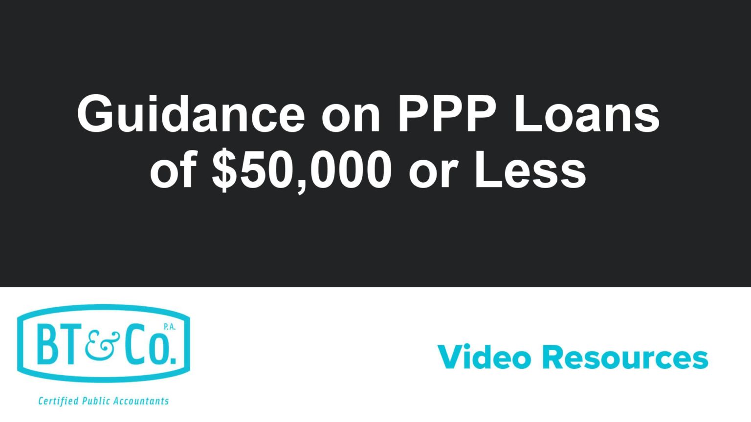 Guidance on PPP Loans of $50,000 or Less