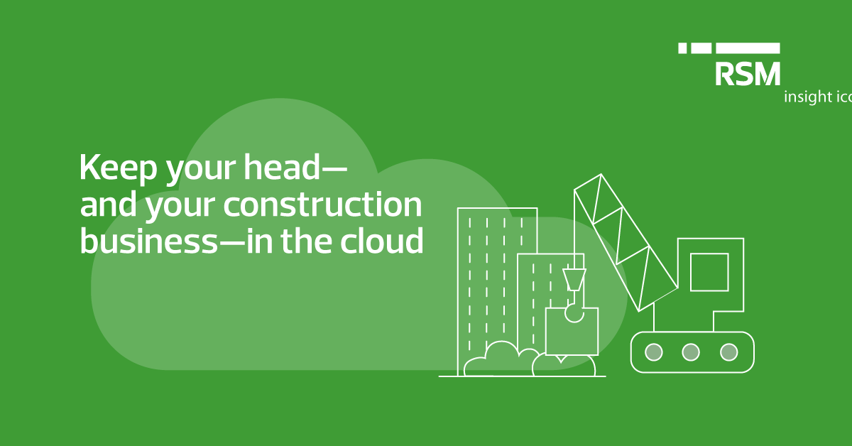 Keep your head and your construction business in the cloud