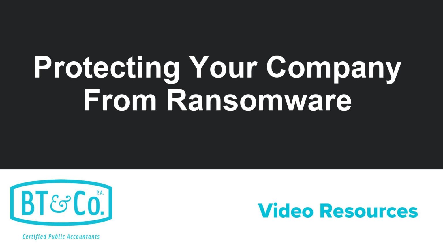 Protecting Your Company From Ransomware