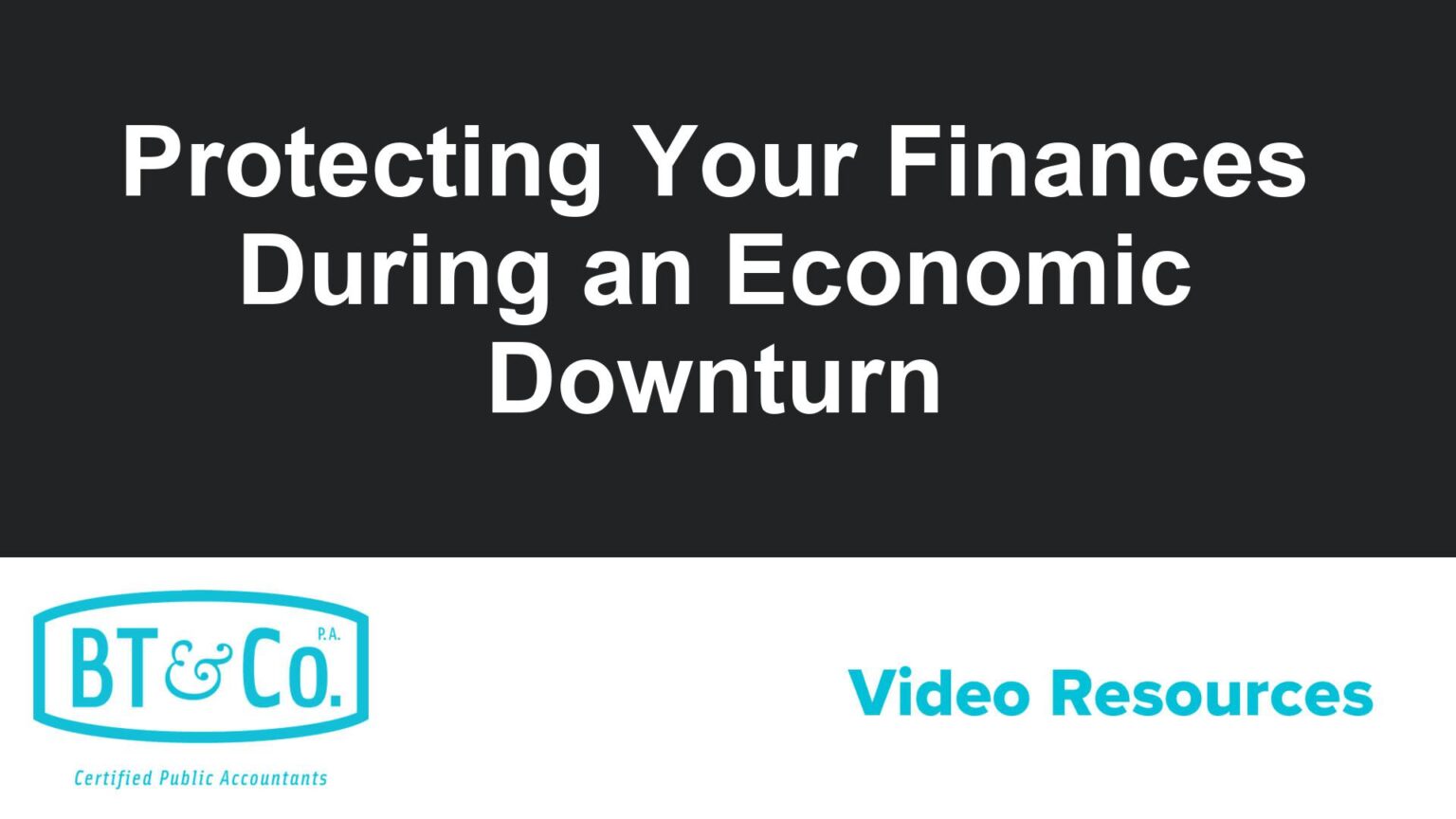 Protecting Your Finances During an Economic Downturn