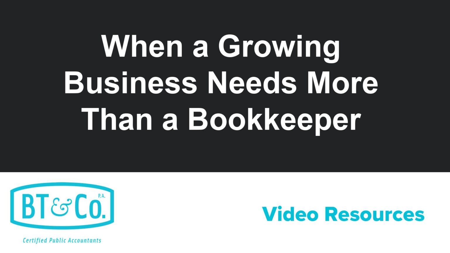 When a Growing Business Needs More Than a Bookkeeper