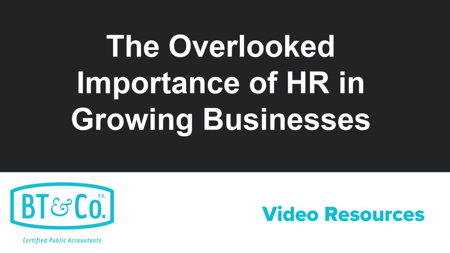 The Overlooked Importance of HR in Growing Businesses
