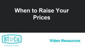 When to Raise Your Prices