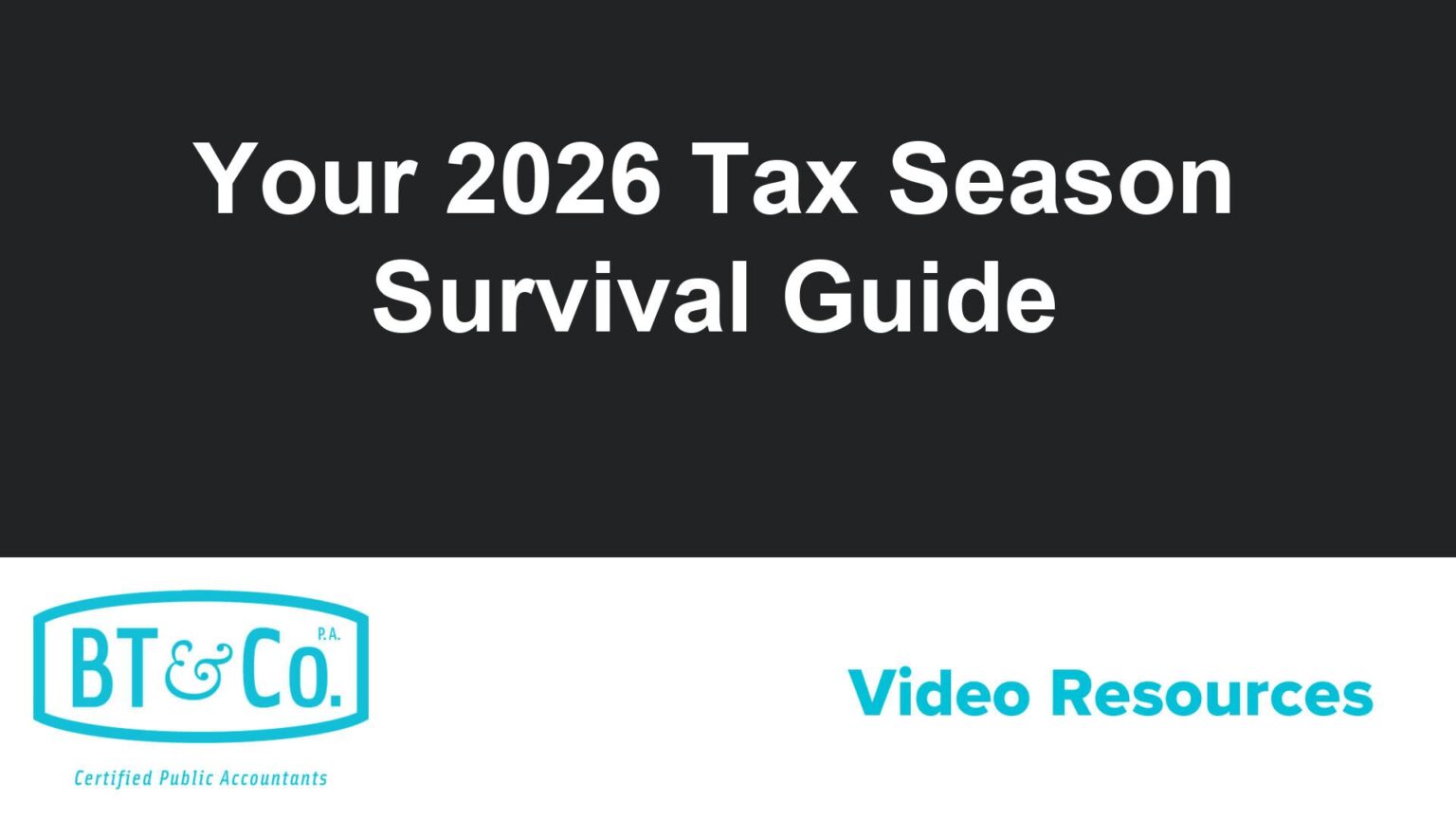 Your 2026 Tax Season Survival Guide