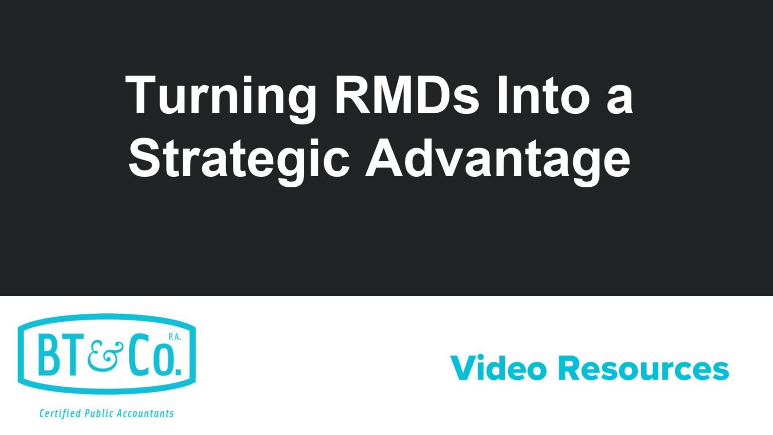 Turning RMDs Into a Strategic Advantage