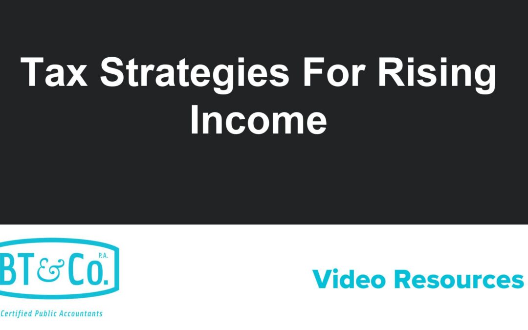 Tax Strategies For Rising Income