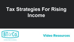 Tax Strategies For Rising Income